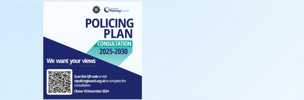 Policing Plan 2025-2030 Consultation launched: Have your say